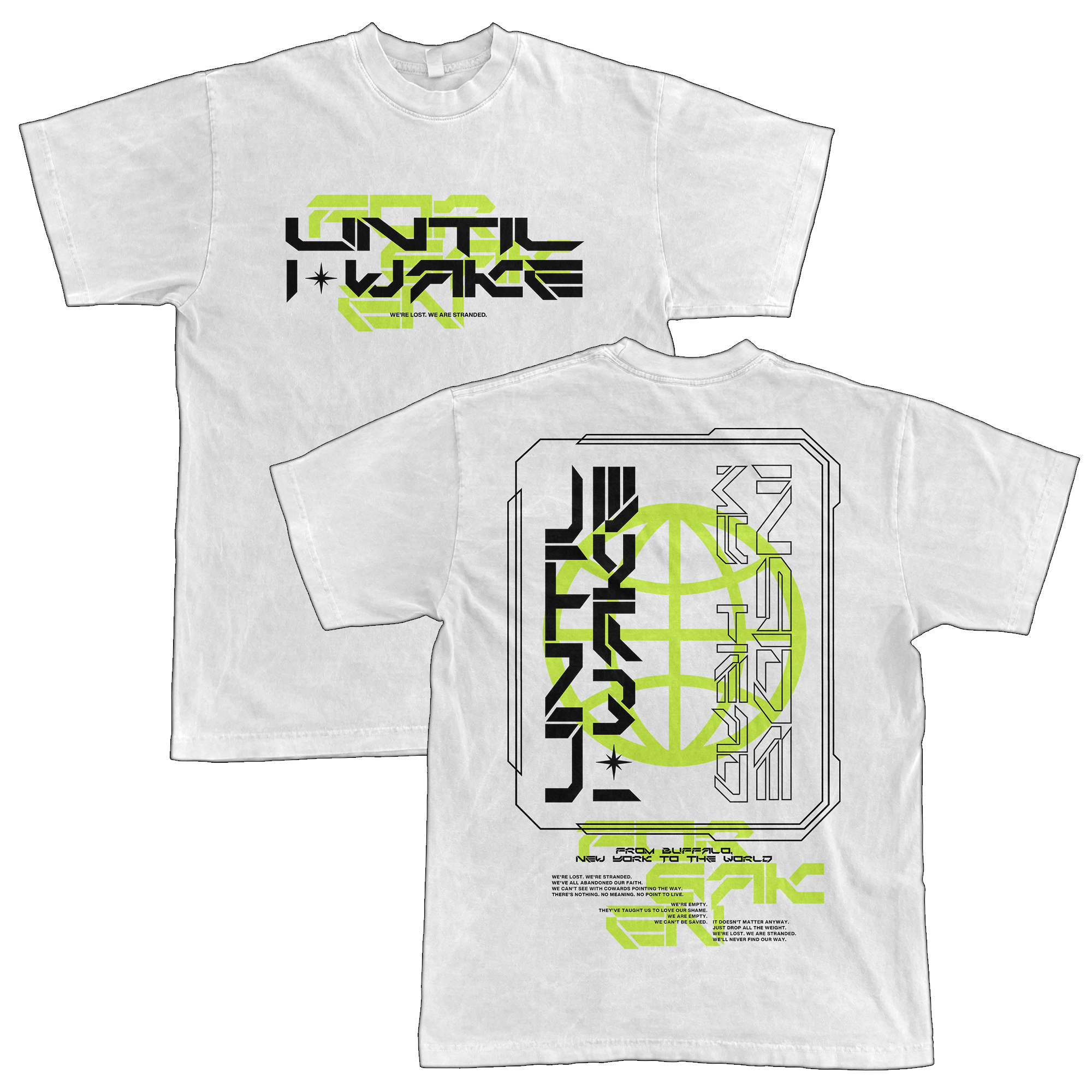 globe tシャツ Until I Wake – 