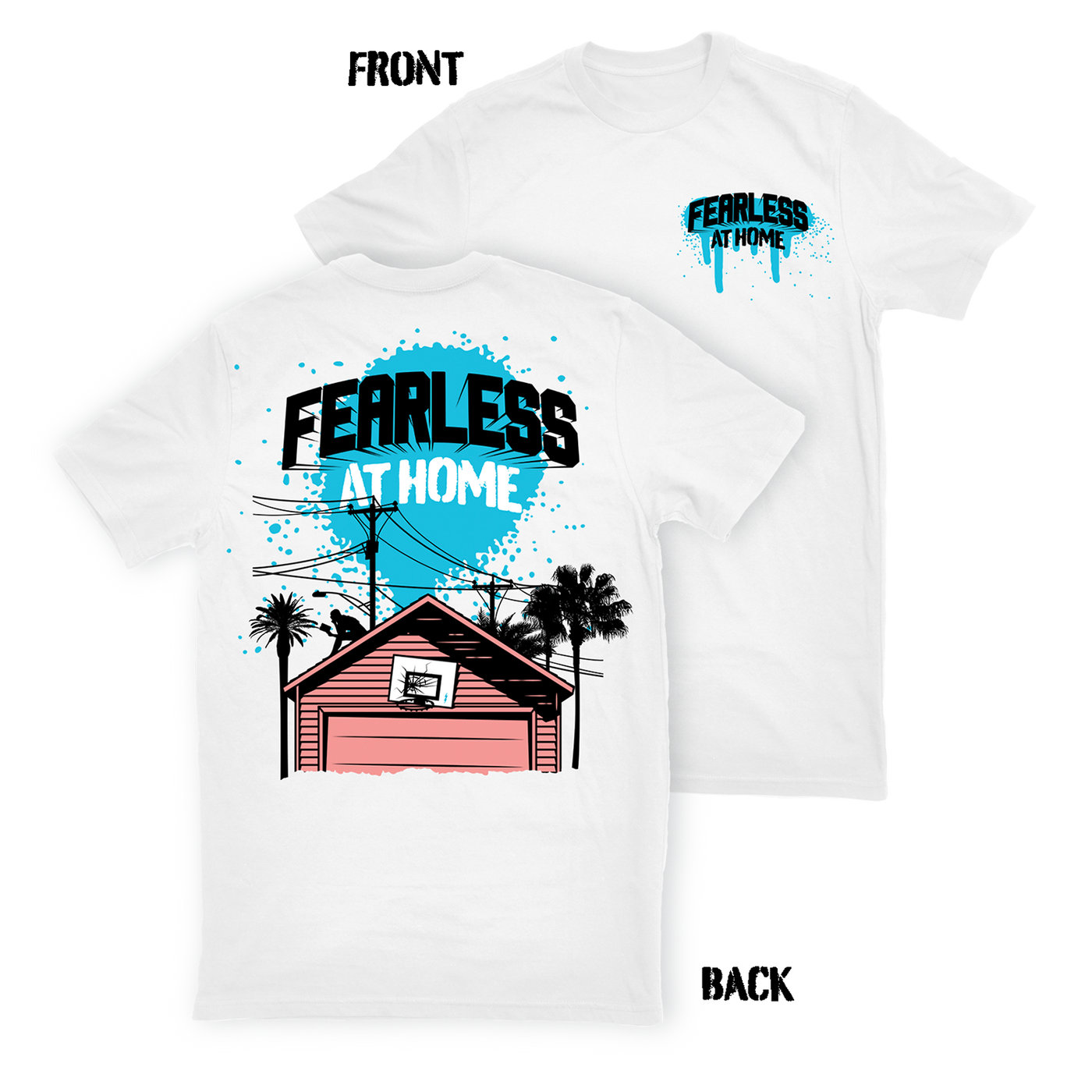 Fearless at Home Tee